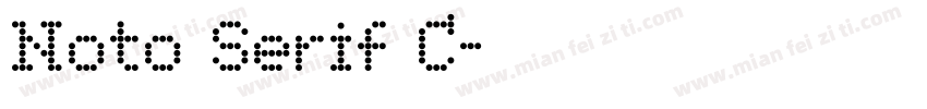 Noto Serif C字体转换